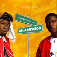 On A Mission (feat. Minda) - Single - Taylorz DC iDOL