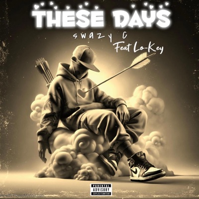 These Days (feat. Lo-Key) - Single