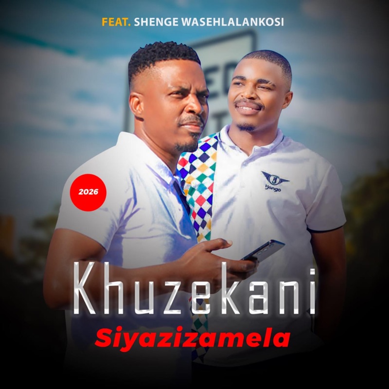Siyazizamela feat ShengeWasehlalaNkosi
