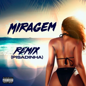 Miragem (Pisadinha) [Remix]