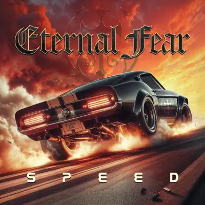 Hör dir „Speed - Single“ von Eternal Fear an