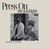 Press On (The Good Fight) - Single