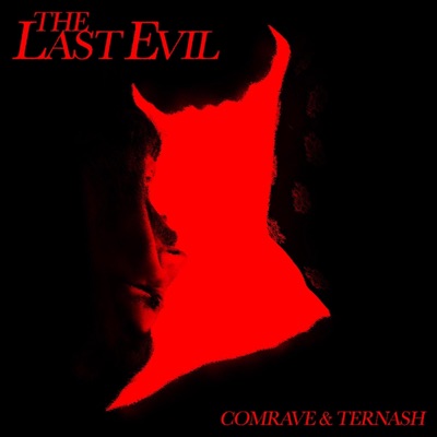 The Last Evil (feat. Ternash) - Single