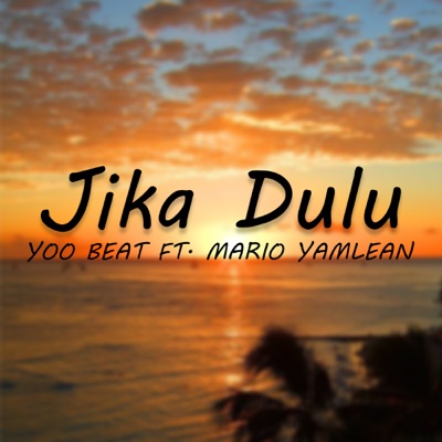 Jika Dulu (feat. Mario Yamlean) - Single