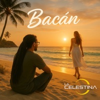 Bacán - Single - La Celestina