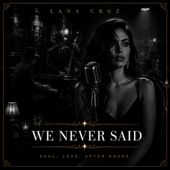 We Never Said