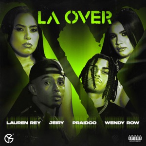 La Over (feat. Wendy Row)