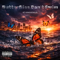 Butterflies Don't Swim (TV) - Single - KT KingGenius