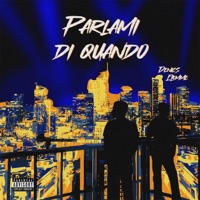 PARLAMI DI QUANDO (feat. Elemme) - Single - Denics