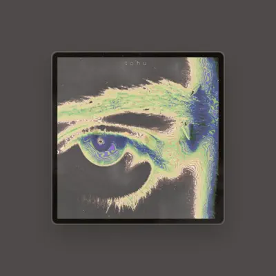 Listen to TOHU, watch music videos, read bio, see tour dates & more!