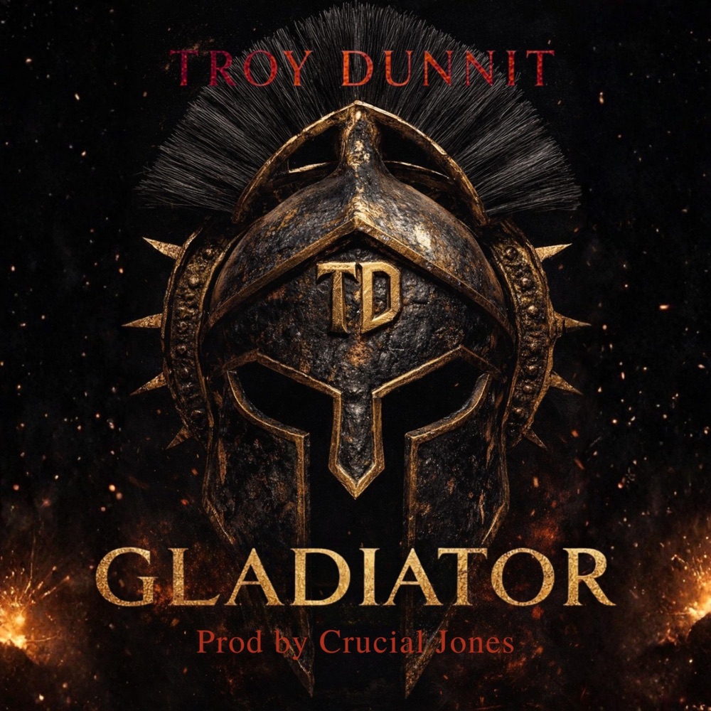 Обложка альбома «Gladiator - Single» — Troy Dunnit