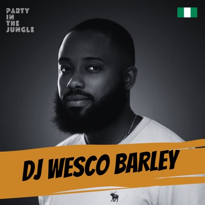 Party In The Jungle: DJ Wesco Barley, Aug 2024 (DJ Mix)