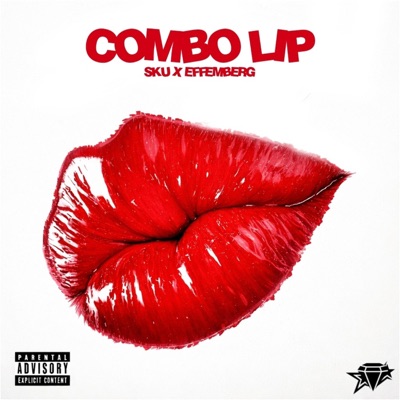 Combo Lip (feat. SKU & Effemberg) - Single