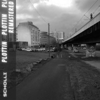 plottin' - remastered - Single - Scholli