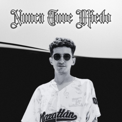 Nunca tuve miedo - Single