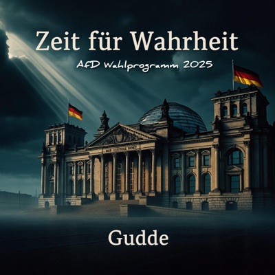 Zeit für Wahrheit (AfD Wahlprogramm 2025)