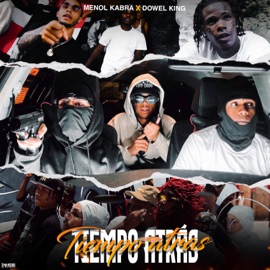 Tiempo Atrás (feat. Dowel King) Menol Kabra