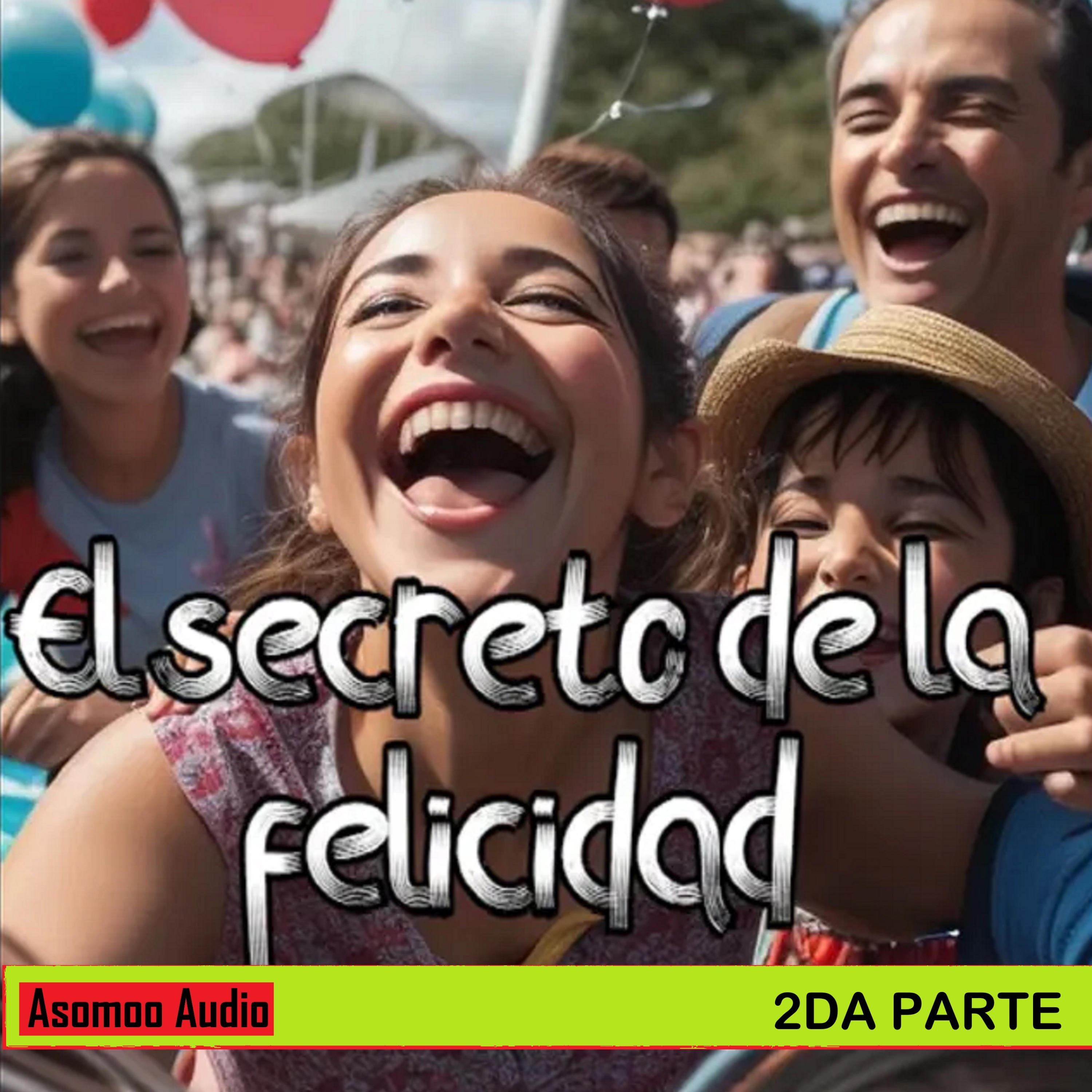 EL SECRETO DE LA FELICIDAD 2DA PARTE - Single