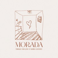 Morada - Single - Thiago Müller & Maíra Guedes
