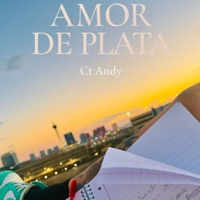 AMOR DE PLATA - Single - CT Andy