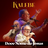 Doce Nome de Jesus - Single - Kalebe