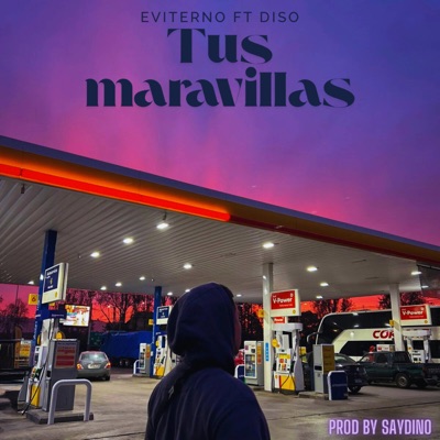tus maravillas (feat. Diso & Saydino) - Single