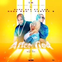AFTER GOD NA ME (feat. Nega Don & Pretty S) - Single - Supa Saa