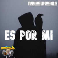 ES POR MI - Single - Nahuel Aqui13s & K4brolil