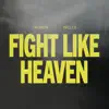 Fight Like Heaven