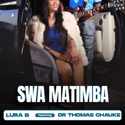 SWA MATIMBA (feat. DR THOMAS CHAUKE) - Single