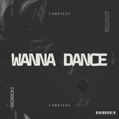 Wanna Dance - Single