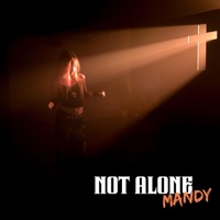Not Alone - Single - Mandy Corrente