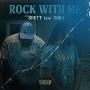 Rock With me (feat. Brett) - Single