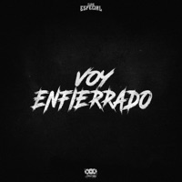 Voy Enfierrado - Single - Clave Especial