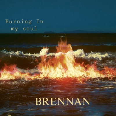 Burning in my soul - Single