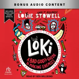 Loki : A Bad God's Guide to Making Enemies (Loki: A Bad God's Guide)
