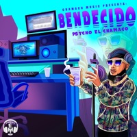 Bendecido - Single - Psycho el chamaco