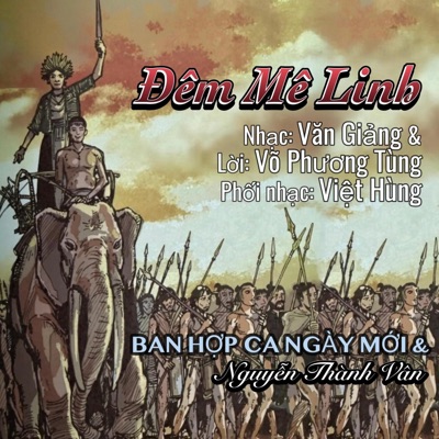 Đêm Mê Linh (feat. Ban Hợp Ca Ngày Mới) - Single