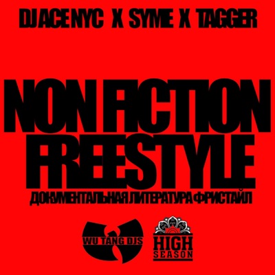 Non Fiction Freestyle (Feat. Syme and TagGer) - Single
