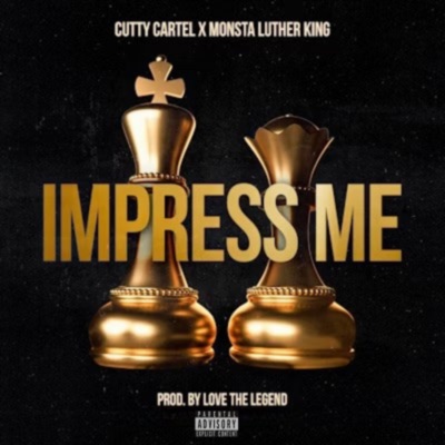 Impress Me (feat. Cutty Cartel) - Single