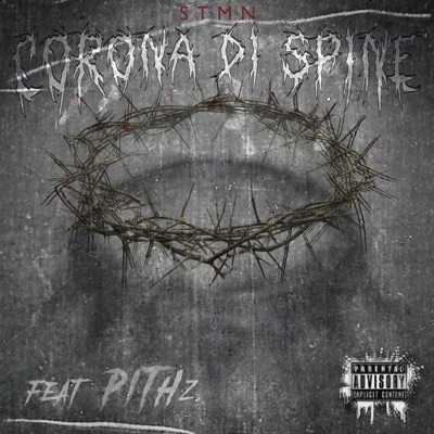 Corona di spine (feat. Pithz) - Single