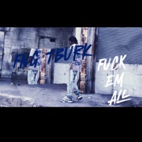 F**K EM ALL - Single - FNG TBurk