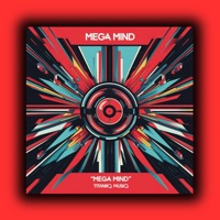 MEGA MIND - Single - TitaniQ MusiQ