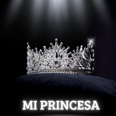 Mi Princesa - Single