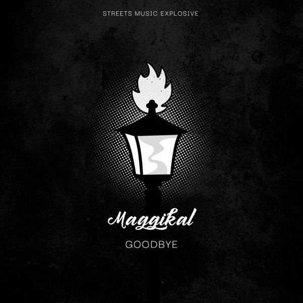 GoodBye (feat. Maggikal)