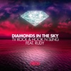 Diamonds in the Sky (feat. Rudy) [The Remixes]