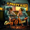 Glory of Love - Single