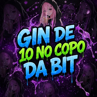 GIN DE 10 NO COPO DA BIT - Single