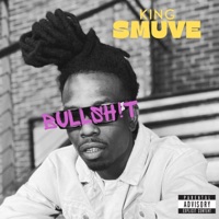 B******t - Single - King Smuve