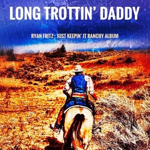 Long Trottin' Daddy - Single